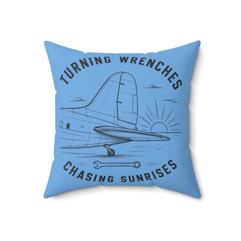 Aviation Pillow — "Turning Wrenches, Chasing Sunrises" Decorative Throw Pillow