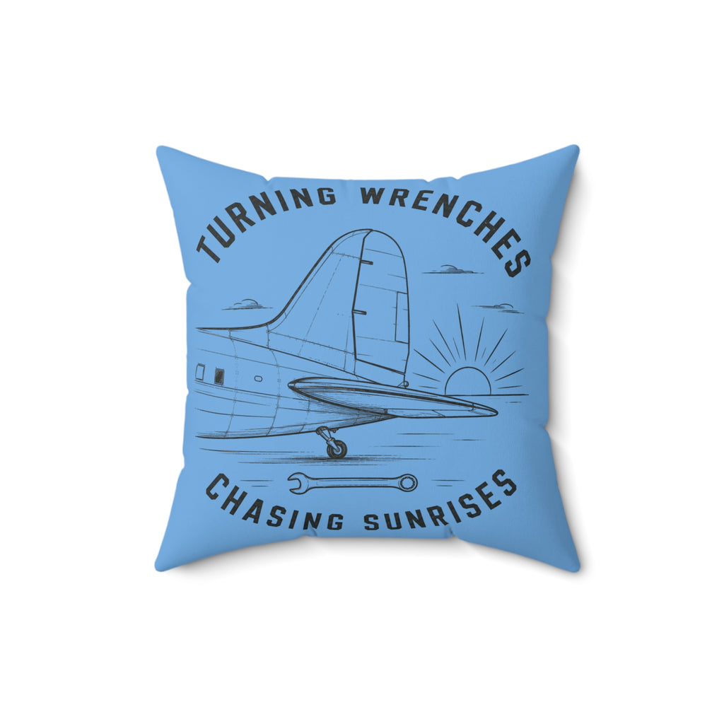 Aviation Pillow — "Turning Wrenches, Chasing Sunrises" Decorative Throw Pillow