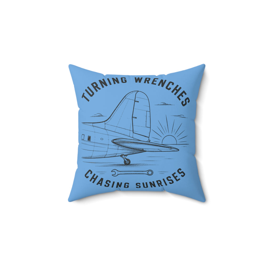 Aviation Pillow — "Turning Wrenches, Chasing Sunrises" Decorative Throw Pillow