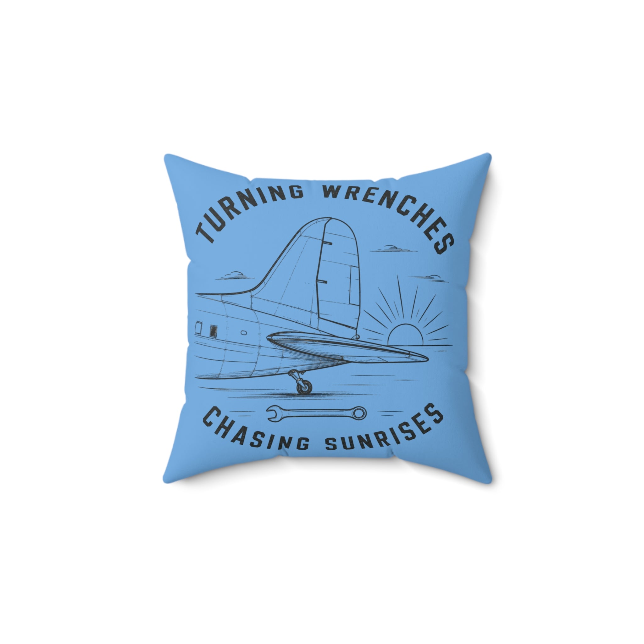 Aviation Pillow — "Turning Wrenches, Chasing Sunrises" Decorative Throw Pillow
