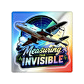 Holographic 'Measuring the Invisible' Die-Cut Sticker — Aviation Radar Design